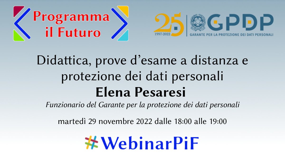 ProgrammaFuturo's tweet photo. 📌29 novembre diretta streaming dalle 18 
ELENA PESARESI Didattica, prove d’esame a distanza e protezione dei dati personali 
segui il #webinarPIF curato dal @GPDP_IT  
 https://t.co/l41EAe87Aa 
#privacy #WebinarPif #ProgrammailFuturo https://t.co/OPDgUJN4BH