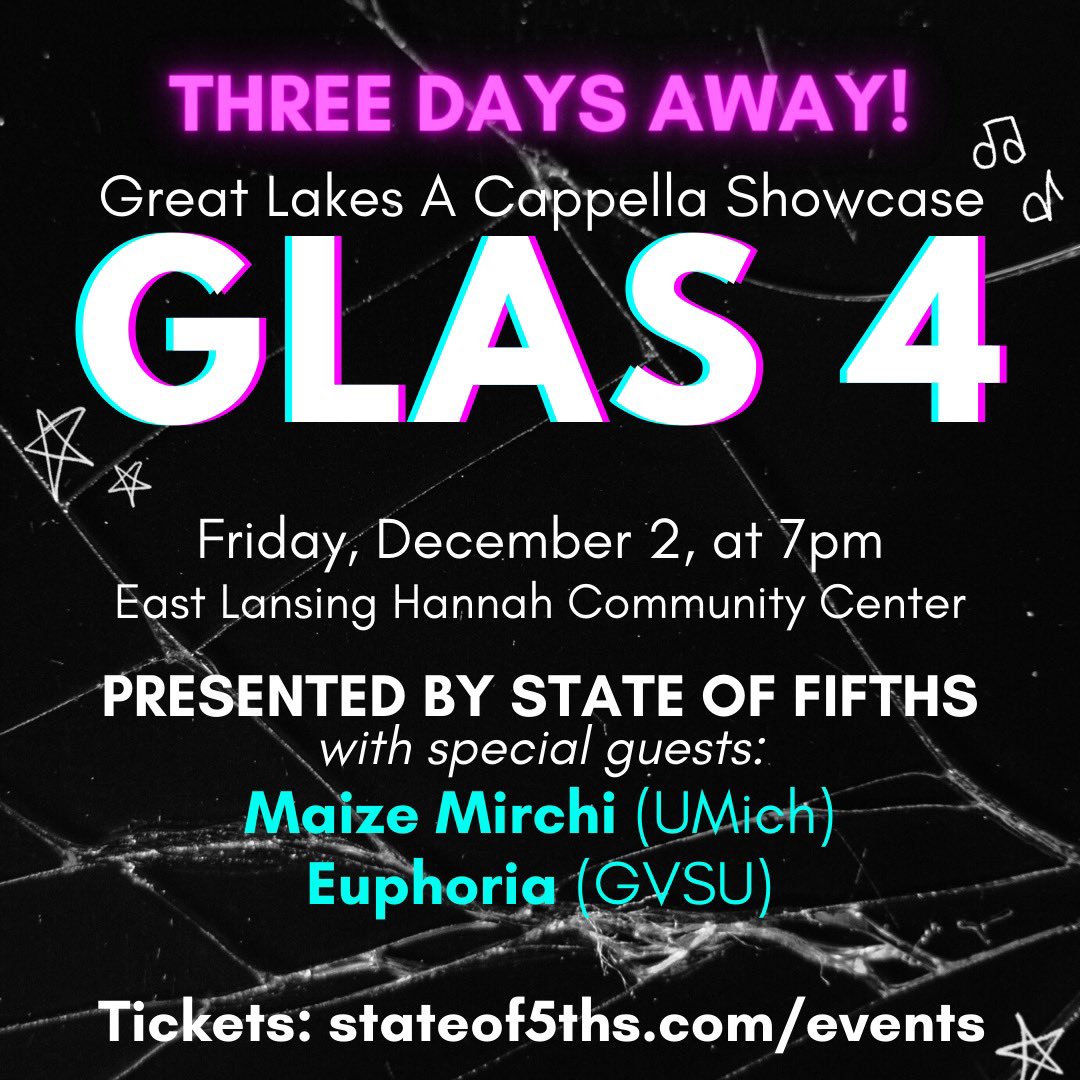 GLAS is only three days away!! We’re so excited to perform alongside <a href="/maizemirchi/">Maize Mirchi</a> and <a href="/euphoriagvsu/">Euphoria</a> this Friday - it’s gonna be an INCREDIBLE show!

Get your tickets now at stateof5ths.com/events or at the door! We’re looking forward to seeing you there 🤩