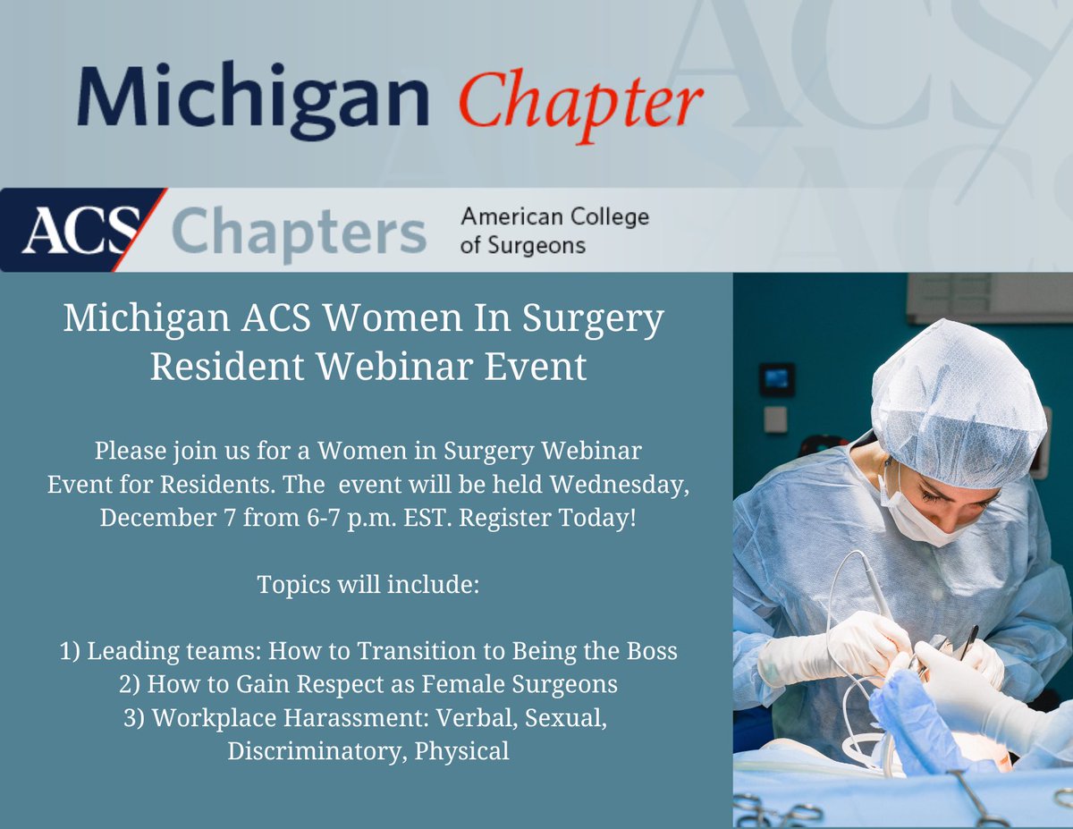 Michigan ACS Women in Surgery Resident Webinar Event
December 7, 6-7pm EST.

Click the Link to sign up
#ACS #MCACS #womeninsurgery #MichiganACS

form.jotform.com/steffenmgmt/mc…