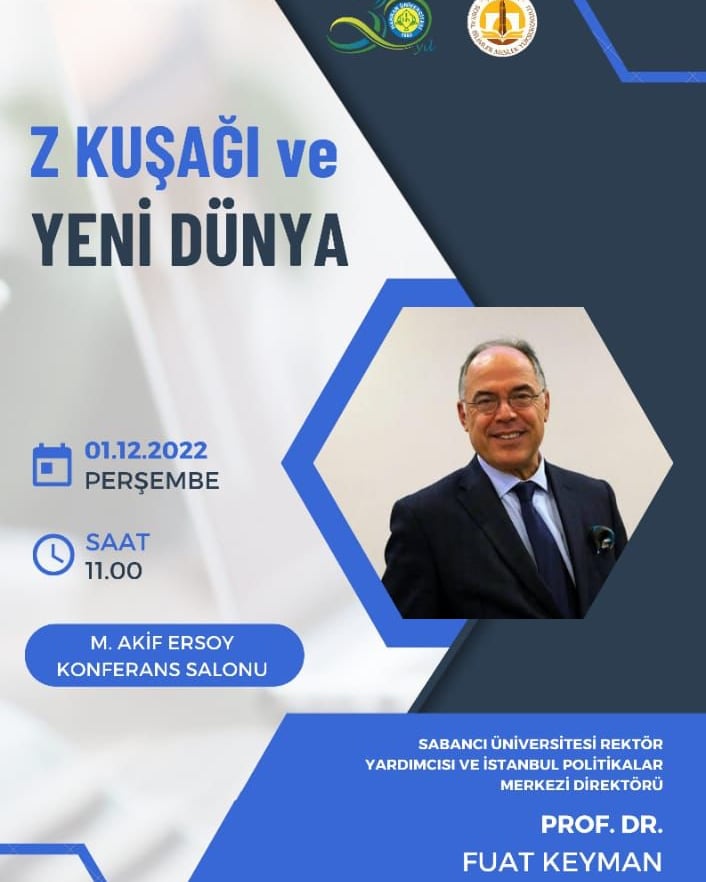 1 Aralık Perşembe günü saat 11.00'de Prof. Dr. <a href="/keymanfuat/">Fuat Keyman</a>’ın konuşmacı olarak katılacağı “Z Kuşağı ve Yeni Dünya” konulu söyleşiye tüm arkadaşlarımızı bekleriz.