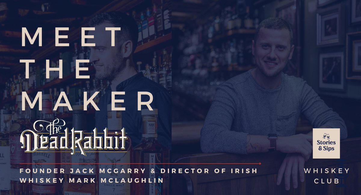 1/ This Thursday we're welcoming @DeadRabbitNYC founder, Jack McGarry and Director of Irish Whiskey, @Mark_Whiskey, to our Meet The Maker event to share the details of the next exciting chapter of the most awarded bar in the world, its expansion plans and..