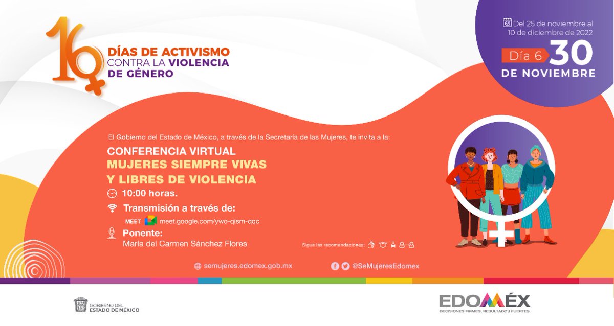 🎗En el marco de los #16DíasEdoméx contra la Violencia de Género, te invitamos a la Conferencia Virtual “Mujeres Siempre Vivas y #LibresDeViolencia”, este 30 de noviembre a las 10:00 horas.
