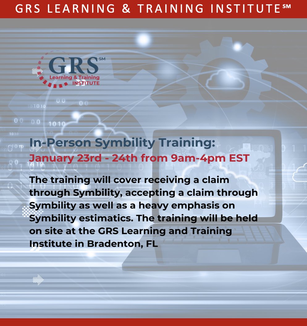 GRS LEARNING & TRAINING INSTITUTE℠ – Join #GRS for our FREE Symbility Training: January 23rd and 24th, 2023 from 9am-4pm EST. Details here: bit.ly/3ytTJTq #GRSAdjuster #GlobalRiskSolutions #PeopleProcessTechnology