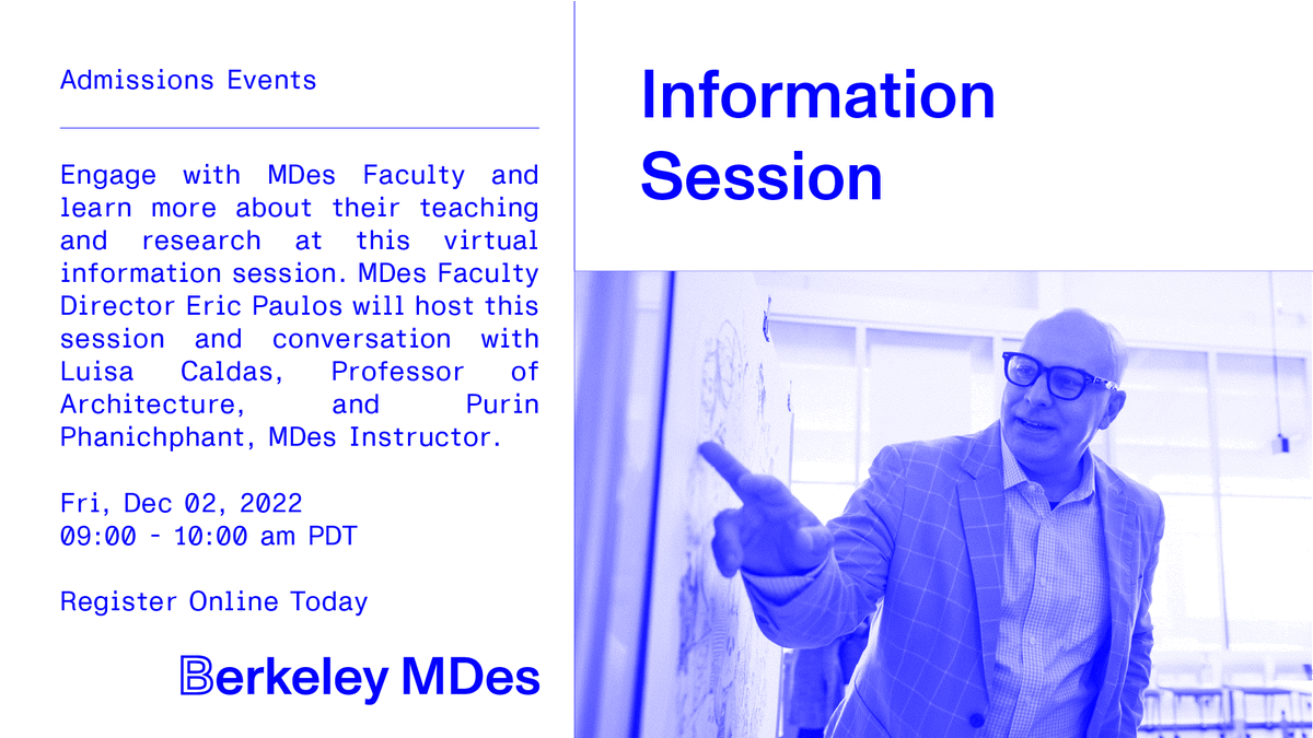 Friday, Dec 2, 9-10 am PDT : Engage with MDes Faculty and learn more about their teaching and research at this virtual information session.
RSVP here : lnkd.in/g8ngtdKm
#mdes2023
#berkeleymdes
#ucberkeley