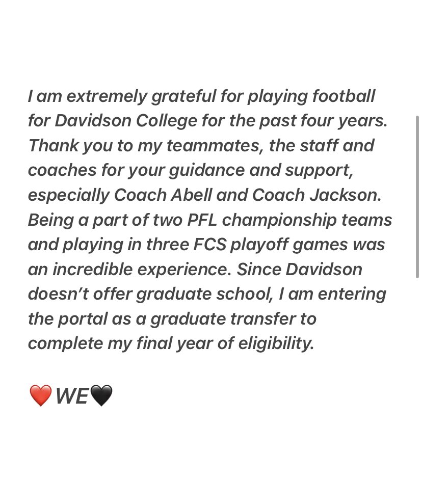 I am officially in the transfer portal as a GRADUATE TRANSFER

THANK YOU <a href="/DavidsonFB/">Davidson Football</a> ❤️🖤

CAREER HIGHLIGHTS: youtube.com/watch?v=d4ucxe…