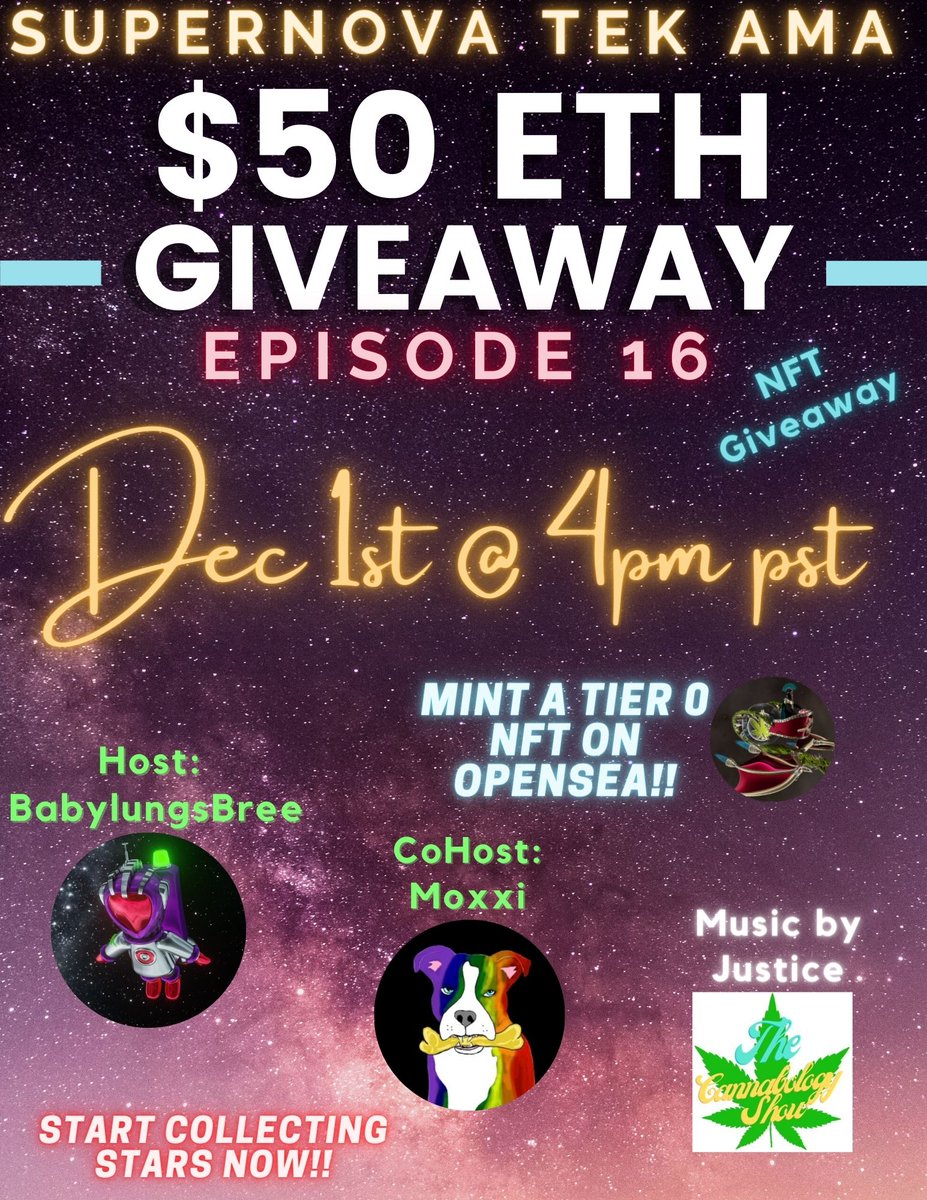 Join us Thurs. 4pm PST for our <a href="/Supernova_TeK/">Supernova TeK</a> 
 ama &amp; Cannabis Convo space with <a href="/BabylungsBree/">BabylungsBree</a> 

🚀$50eth giveaway!
🚀NFT Giveaway (play🎶chairs to win)
🚀x.com/i/spaces/1LyxB…

💎Co-Host: <a href="/GogosMoxxiGang/">MoxxiBullOxerGang🐶MAAC🐶</a> 
🎶by: <a href="/JusticeMr420/">Justice Williams</a>