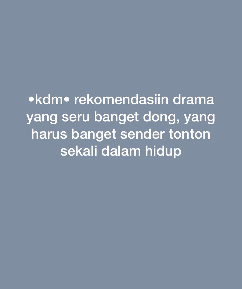 K Drama Menfess On Twitter Kdm Rekomendasiin Kdrama Andalan Kalian