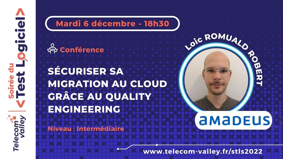 TelecomValley's tweet photo. [Soirée du #Test #Logiciel] Mardi 6 décembre
On vous propose une première track de conférences à 🕛18h30 avec @LaRedouteFr @SofteamGroup @sogeti_fr et @AmadeusITGroup 
Détails et insciption 👉 https://t.co/zarsBznN6Q
#qualityengineering #STLS2022 https://t.co/aF8N9aCfNq