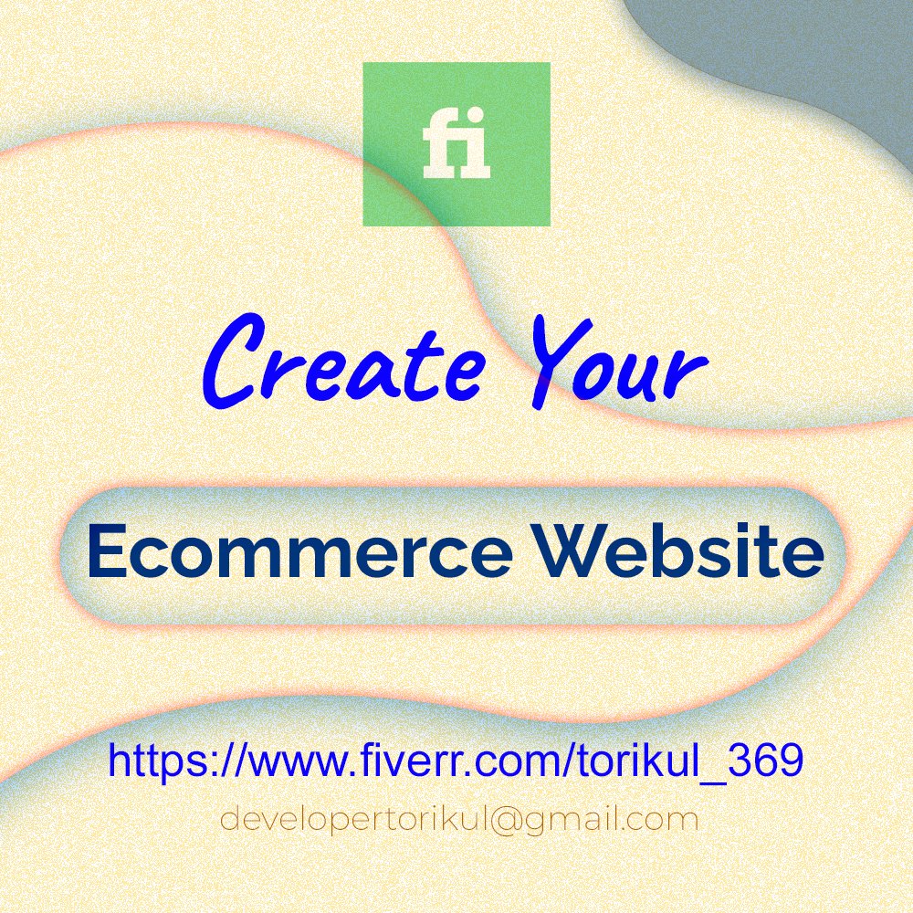 build an ecommerce website, online store, online shop by woocommerce
fiverr.com/torikul_369