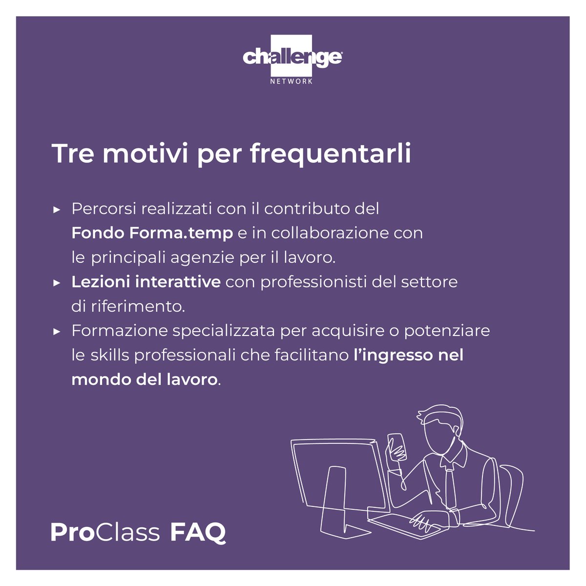 challengentwrk's tweet image. Perché frequentare i corsi #ProClass di Alta #Formazione Professionale? 
Ecco i nostri 3 motivi 💡 
➡️Scopri di più sull&apos;offerta sul nostro sito: challengenetwork.it/corsi/proclass/

#challengenetwork #formazioneprofessionale #corsidiformazione