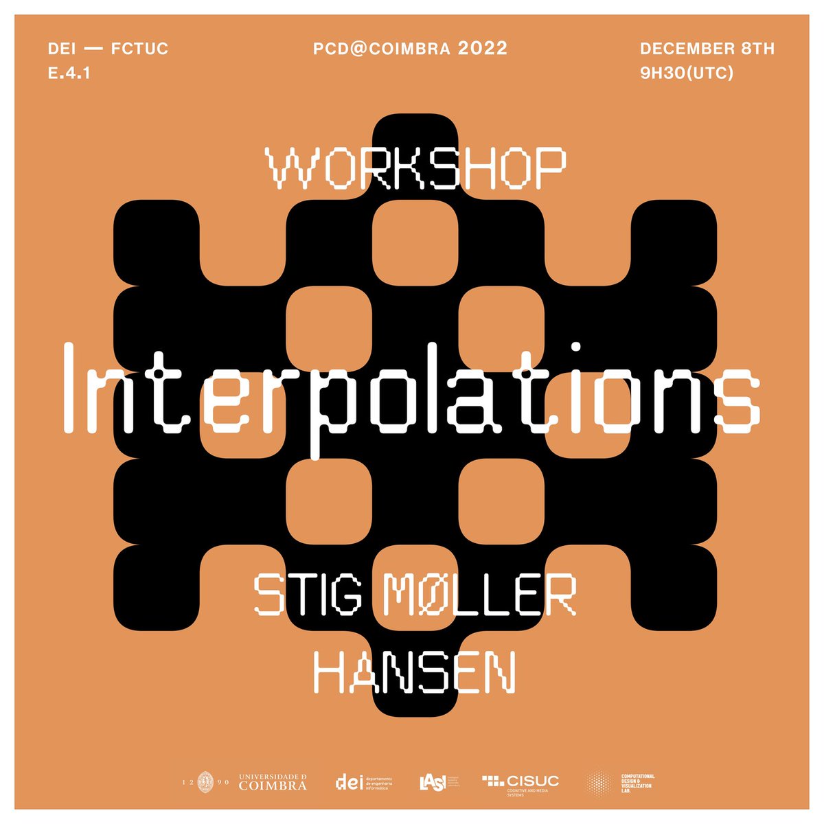 In PCD@Coimbra 2022, Stig Møller Hansen will lecture the Interpolations workshop at 9h30m on 8/12/2021. More information and registration: linktr.ee/pcdcoimbra
Level: Intermediate
Audience: Designers who want to code and programmers who want to design.
Platform: Processing 4.0