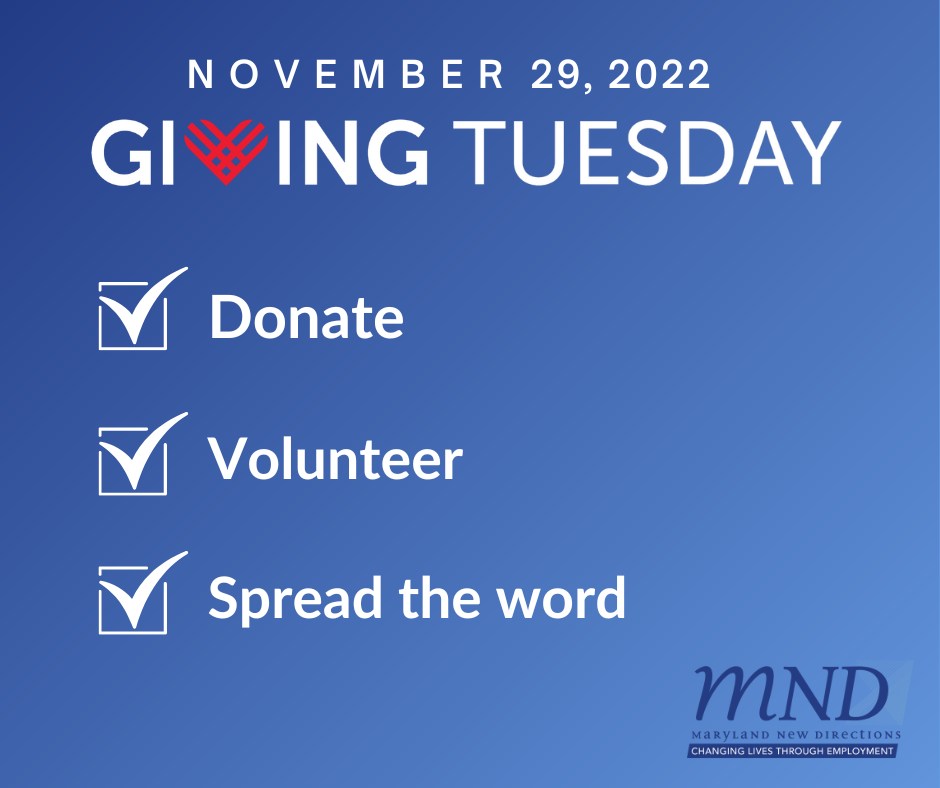 MNDBaltimore's tweet photo. IT'S GIVING TUESDAY! Give the gift of success to a motivated job seeker through Maryland New Directions! To donate visit: https://t.co/sqInEhpSZO https://t.co/LAtNRC77wa