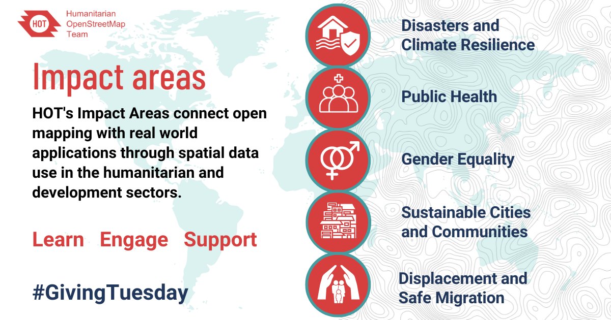 Which cause is closest to your heart? Climate change? Gender equality? Global health? Migration & displacement? Sustainability? See how you can make a difference this #GivingTuesday by mapping for impact in 1 of HOT’s 5 impact areas. Learn, Engage, Support stories.hotosm.org/givingtuesday/…