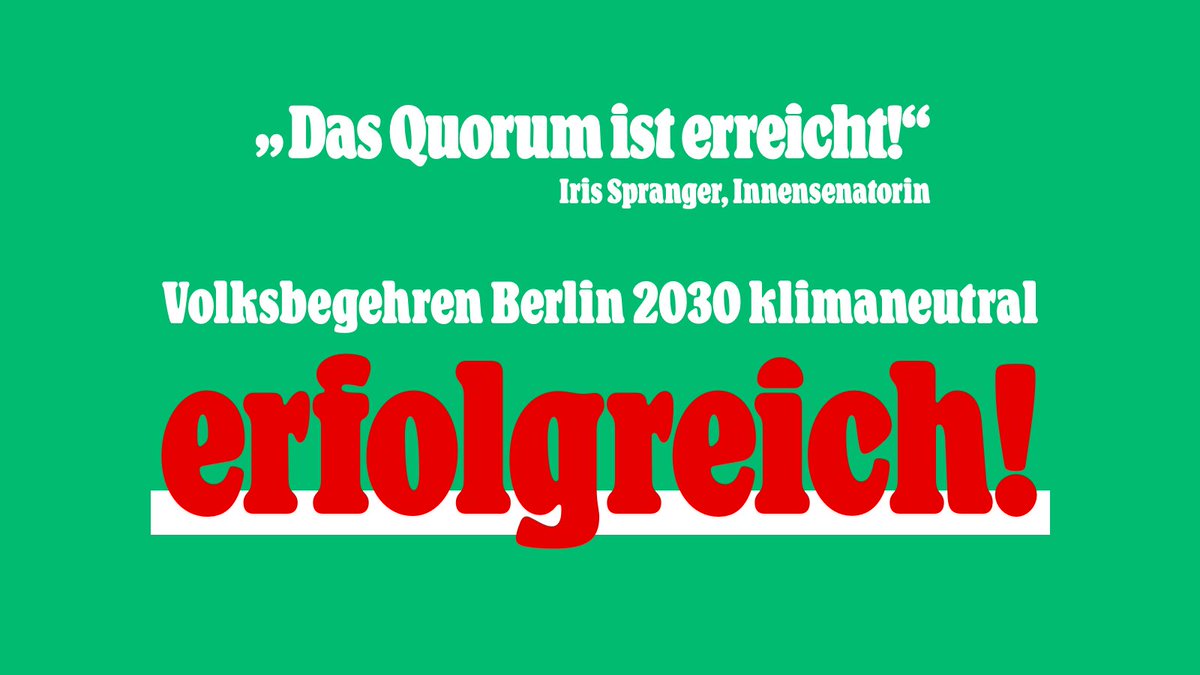 🔥Es ist offiziell! 🔥
Über 171.000 Unterschriften sind gültig. Das heißt: Das Volksbegehren #Berlin2030 ist erfolgreich und der #Volksentscheid kommt! 

(Die Fragen ist nur: wann?)

Danke an alle fleißigen Sammler:innen. Ihr habt das möglich gemacht!💖