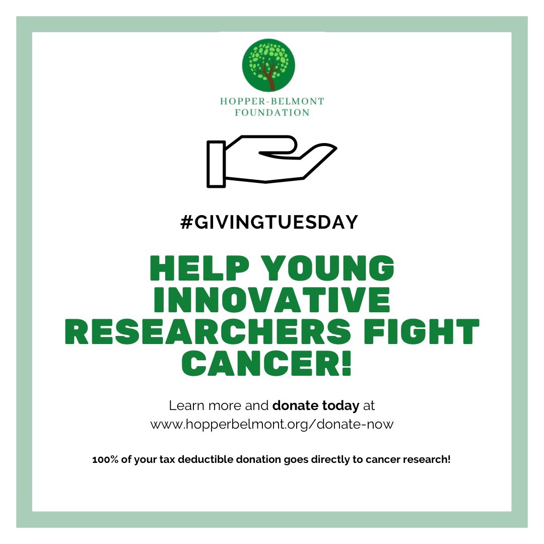 Hopper-Belmont Foundation (@hopper_belmont) on Twitter photo This #GivingTuesday you have the power to help young innovative researchers fight #cancer. 100% of your tax deductible #Donation goes directly to #CancerResearch. Visit hopperbelmont.org/donate-now to learn more and #donate today This #GivingTuesday you have the power to help young innovative researchers fight #cancer. 100% of your tax deductible #Donation goes directly to #CancerResearch. Visit hopperbelmont.org/donate-now to learn more and #donate today