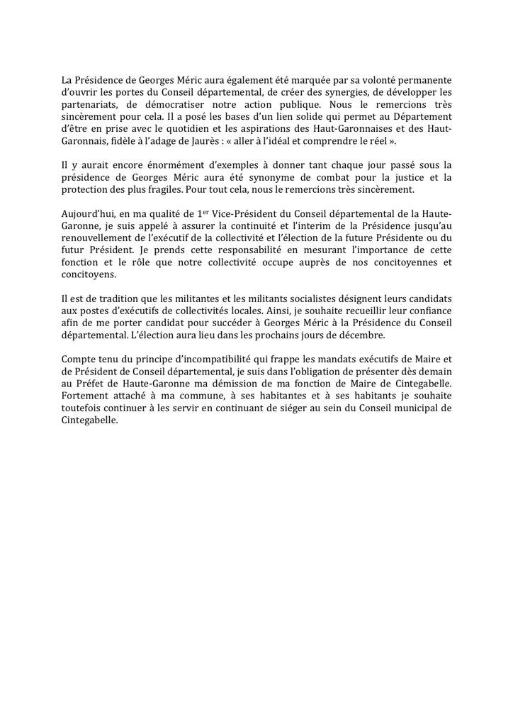 Ce matin <a href="/GeorgesMeric/">Georges Méric</a> a décidé de mettre un terme à son mandat de Président de la <a href="/HauteGaronne/">Haute-Garonne</a>.

Je respecte sa décision et en prends acte avec grande émotion et esprit de responsabilité. 

Merci pour tout cher <a href="/GeorgesMeric/">Georges Méric</a> 

Ma réaction en intégralité 👇