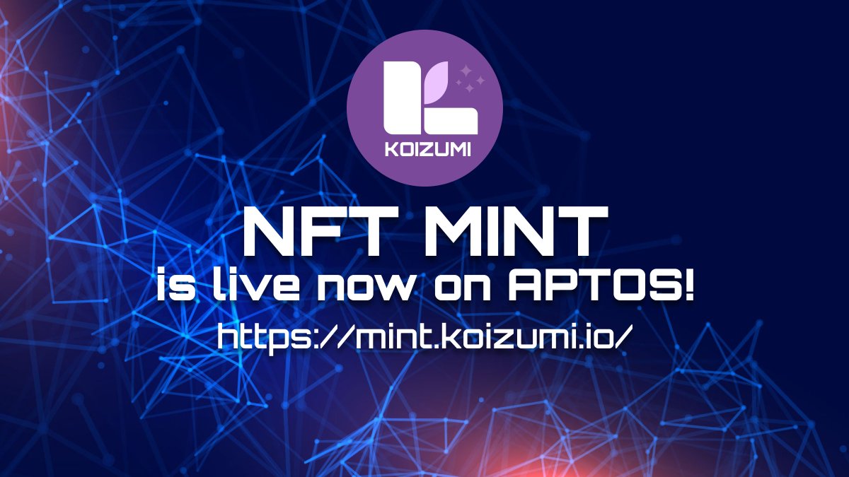 MINT IS NOW LIVE 💜 #Aptos

Supply: 3333
Price OG/WL: 1.3 APT
Price Public: 1.5 APT

You can access MINT👉 
mint.koizumi.io 
🫡 🫡 🫡 🫡

#AptosNFTMarket #AptosNFTs