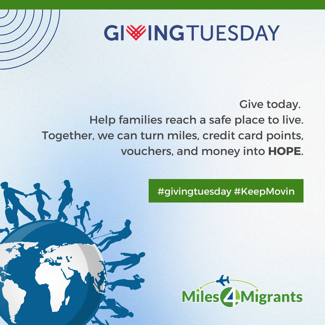 The demand for flights to safety for refugees, migrants, and asylees is at an all-time high. Your donation will transport people and transform lives across the globe. Donate today miles4migrants.org/donate/  #KeepMovin  #GivingTuesday   #MovementMaker