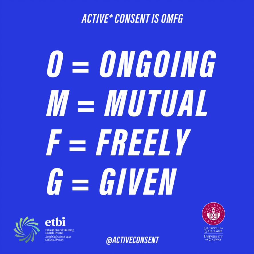 dicaegs1's tweet photo. It is ACTIVE CONSENT AWARENESS WEEK NOVEMBER 28th – DECEMBER 2nd, 2022
Active consent is OMFG - Ongoing, Mutual and Freely Given. 
#FETisStartingHere #ETBStrongerTogether #activeconsent #consentisOMFG @uniofgalway
@ThisisFet @SOLASFET @ETBIreland @Carcher_PD
 @CityofDublinETB https://t.co/bfZcx0iZQ1