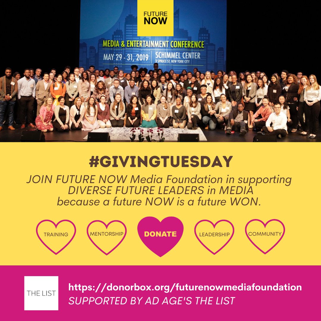 FutureNowMF's tweet photo. Join @futurenowmf and @AdAgeTheList in supporting DIVERSE FUTURE LEADERS in MEDIA. #givingtuesday #futureleaders #mentorship😃 - https://t.co/EB6Zokkn5p https://t.co/YvfMM5Sp3t