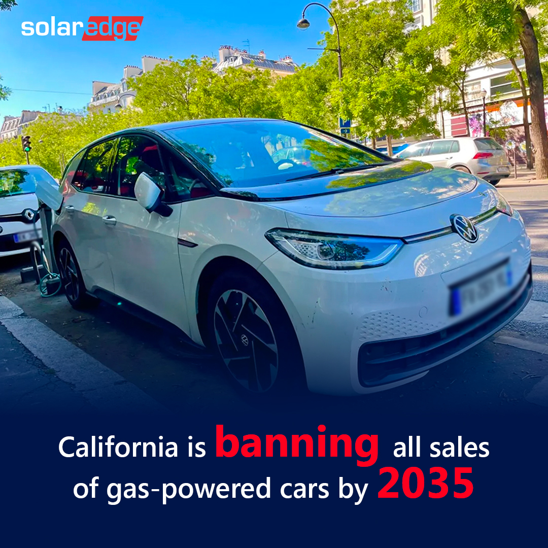 SolarEdge on Twitter "California is banning all sales of gaspowered