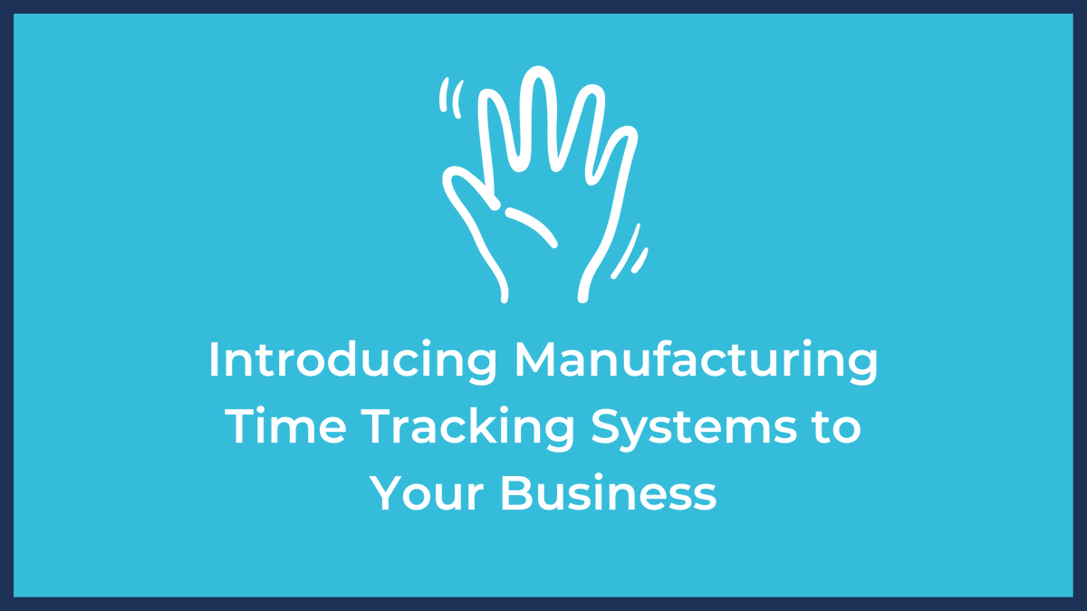 If you're about to introduce new software to your manufacturing business - read this article. Is your team ready for the change?

#Manufacturing #SaaS #Software #TeamManagement #TimesheetPortal #TimeTracking #TimeTrackingApp 

Do it right:
bit.ly/3VyALoO