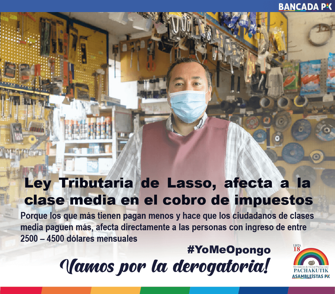 PatySanchezPK's tweet photo. Desde mi curul siempre hemos impulsado las Leyes que impulsan el crecimiento económico y las garantías sociales, no apoyaremos la #LeyTributaria de Lasso porque afecta a la clase media y hace que los tienen más pagan menos y que menos tienen pagan más #YoMeOpongo. https://t.co/YfDRgGRpXo