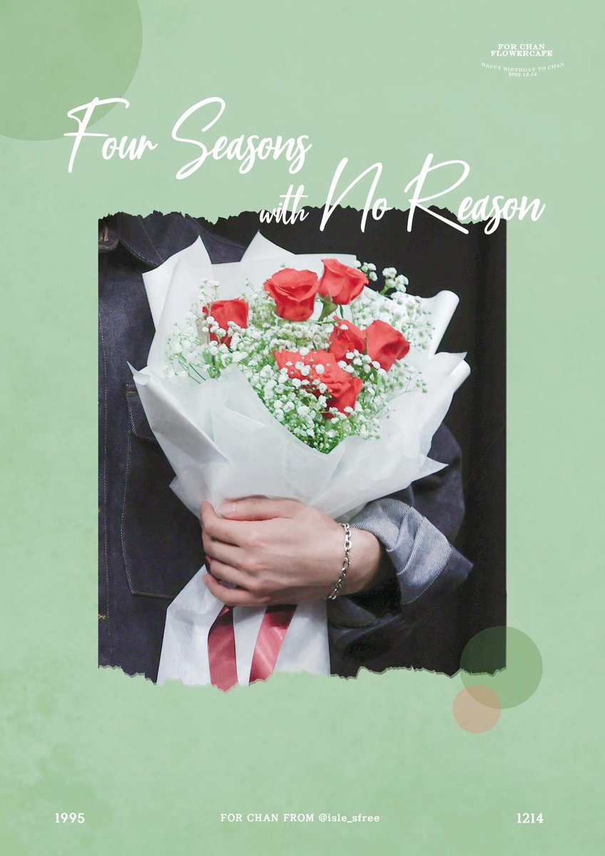 isle_sfree's tweet photo. 2022 𝐂𝐇𝐀𝐍'𝐬 𝐇𝐁𝐃 𝐄𝐯𝐞𝐧𝐭 💐
    
        𝐹𝑜𝑢𝑟 𝑆𝑒𝑎𝑠𝑜𝑛𝑠 𝑊𝑖𝑡ℎ 𝑁𝑜 𝑅𝑒𝑎𝑠𝑜𝑛

    ꕤ┈┈┈•┈┈┈•┈┈┈•┈┈┈ꕤ
🥀 12/12- 12/14
🥀 해리스 플라워 마켓 연남

#차니꽃은_다시_또 
#허찬 #HEOCHAN https://t.co/CdowUVXXfC