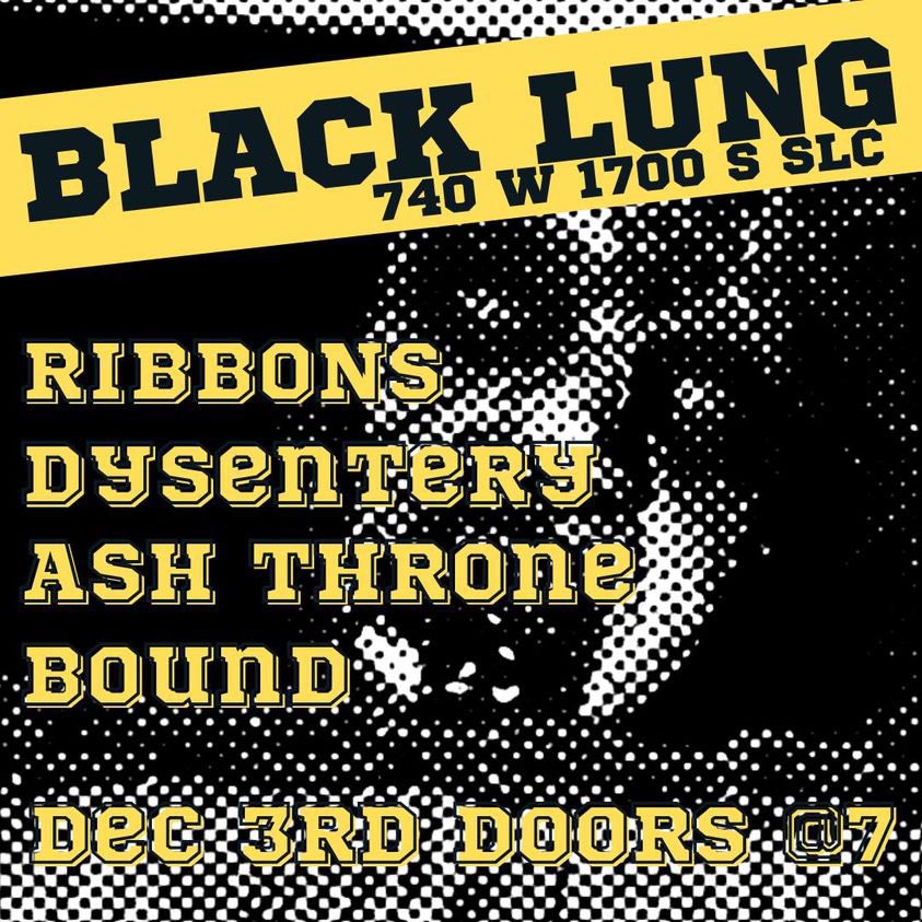 SALT LAKE CITY IS UP NEXT! 🦾
THIS SATURDAY @ BLACK LUNG 
BRING YOUR HOMIES! 

#ashthrone #metal #doom #powerviolence  #hardcore #lvhc #noise #bass #grindcore #blacklung #slchc