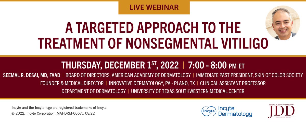 Join Dr. Desai for A Targeted Approach to the Treatment of Nonsegmental Vitiligo on 12/1.

Be sure to save your spot, register today: event.on24.com/wcc/r/3987044/…