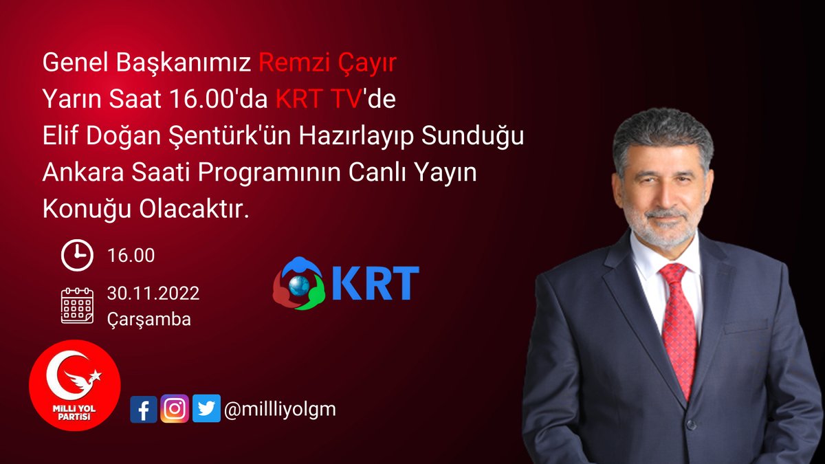 Genel Başkanımız Remzi Çayır,
Yarın saat 16'da KRT TV'de Elif Doğan Şentürk'ün hazırlayıp sunduğu Ankara Saati programının konuğu olacaktır.
#milliyolpartisi @remzicayir06