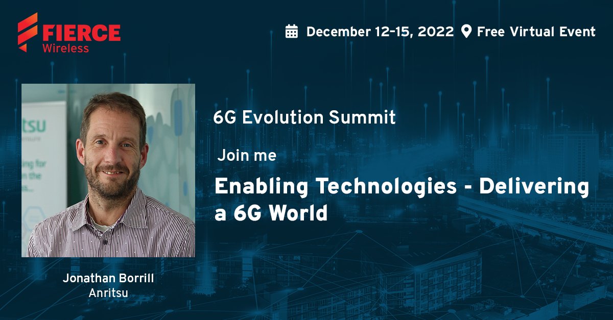 Anritsu's tweet image. Register now for @FierceWireless' 6G Evolution Summit and learn from #Anritsu's Jonathan Borrill about how to address the main challenges resulting from #6G to achieve the technology's main benefits: bit.ly/3Gv1qi1 #6Gevolution #6Gtechnology