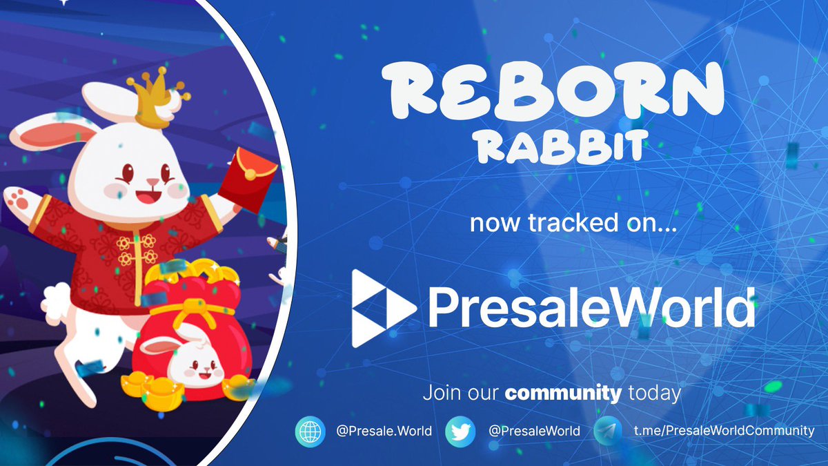 PresaleWorld's tweet photo. NEW TRACKED PRESALE

@RebornRabbit1 is now a tracked listing on PresaleWorld.

Keep up to date with the sale and others at https://t.co/VhAgm6FrlV

Marketing &amp; Promotions now available with Presale World

$PW https://t.co/DE6J5MiHxS