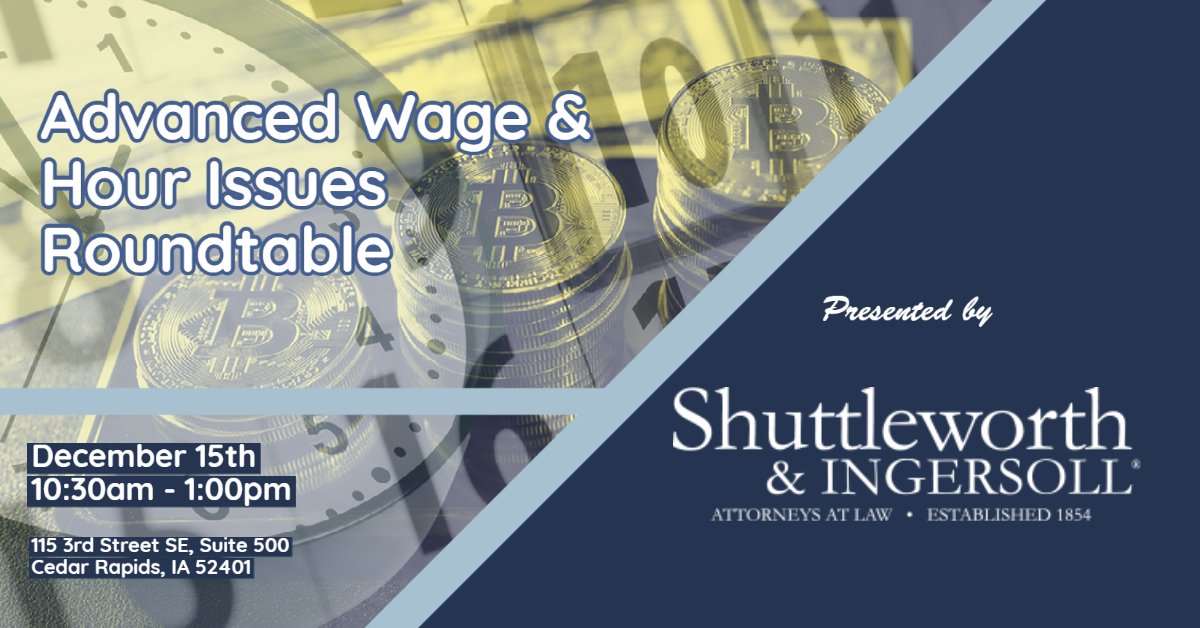 Join us as we round out the year with comprehensive coverage regarding wage and hour issues, such as FLSA, Iowa Wage Payment Collection Act, and more!

bit.ly/3iiDfcu