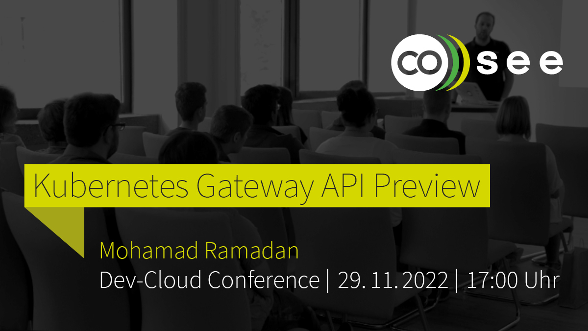 coseeaner's tweet photo. Gleich ist es so weit: Unser Kollege @ramdadam hält einen spannenden Vortrag über Kubernetes Gateway API Preview auf der Dev-Cloud Conference. Nicht verpassen! ☁️ https://t.co/gov9lc8yr6