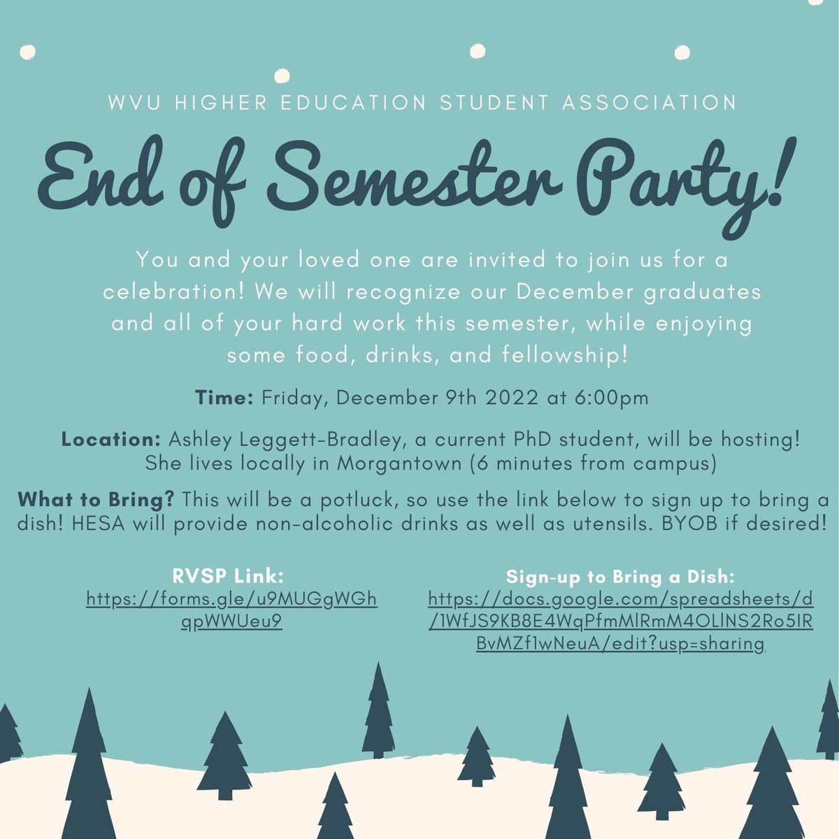 The end of the Fall 2022 semester is upon us! 

Please RSVP here - docs.google.com/forms/d/1uUX84…

You can also sign-up to bring an item for the potluck here - docs.google.com/spreadsheets/d…

Ashley's address will be sent to those that RSVP. We will send this out a few days prior to the event.