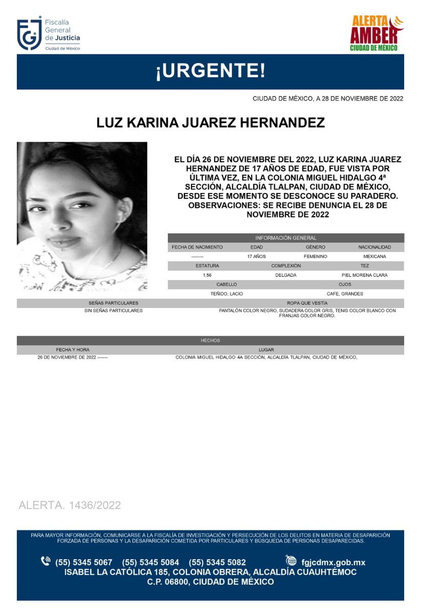 Se activa #AlertaAmber para localizar a una menor de 17 años de edad, de nombre Luz Karina Juárez Hernández, quien fue vista por última vez el día 26 de noviembre de 2022 en la colonia Miguel Hidalgo 4ª sección, alcaldía Tlalpan