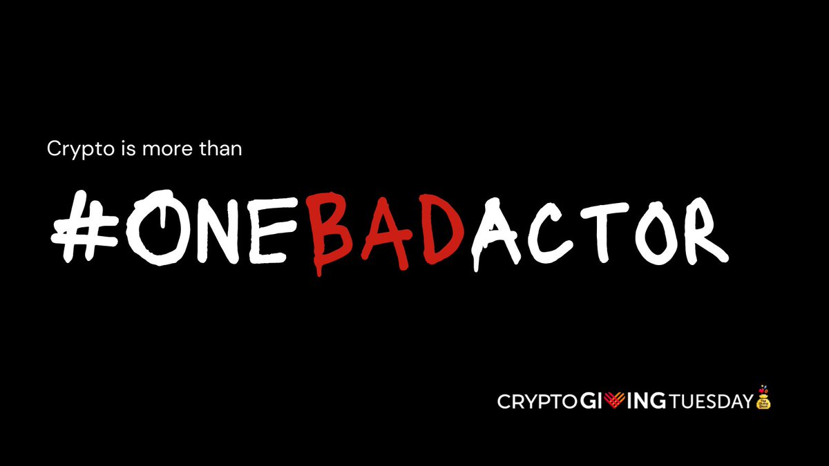 Crypto is more than #OneBadActor. 

For years, crypto has been making the world more beautiful.

To show the world how many good people there are in crypto, our #CryptoGivingTuesday goal at @TheGivingBlock is for 10k Crypto Heroes to give $1+. 

Join us: bit.ly/3ViAPsO