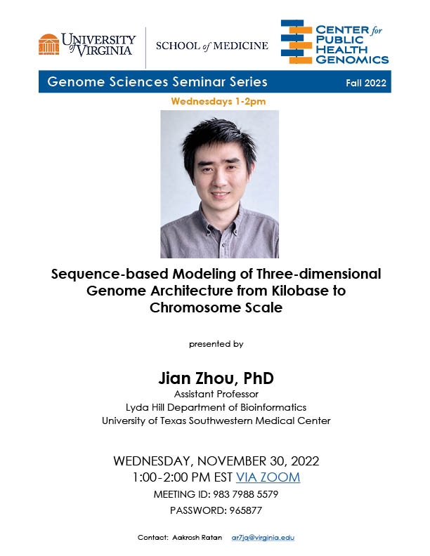 Please join us tomorrow, 11/29 at 1pm Eastern for a seminar presented by Dr Jian Zhou, UTSouthwestern in the <a href="/UVACPHG/">UVA CPHG</a> Genome Sciences Seminar Series <a href="/zhou_jian/">Jian Zhou</a> #CPHGGS3 #GenomeSciencesSeminar