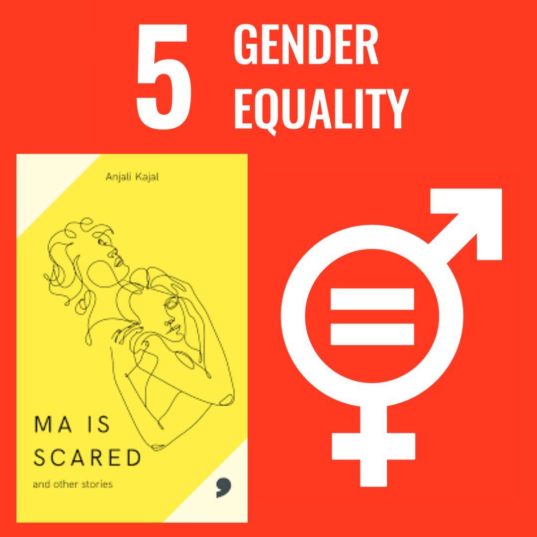 It's Day5 of #17Booksfor17SDGs and the @UN's #GenderEquality.
We have 'Ma is Scared' by #AnjaliKajal (translated by #KavitaBhanot) from @commapress.
These #shortstories explore female experience in small towns of North India; the negotiations of love, silence, abuse.
#CitiesofLit