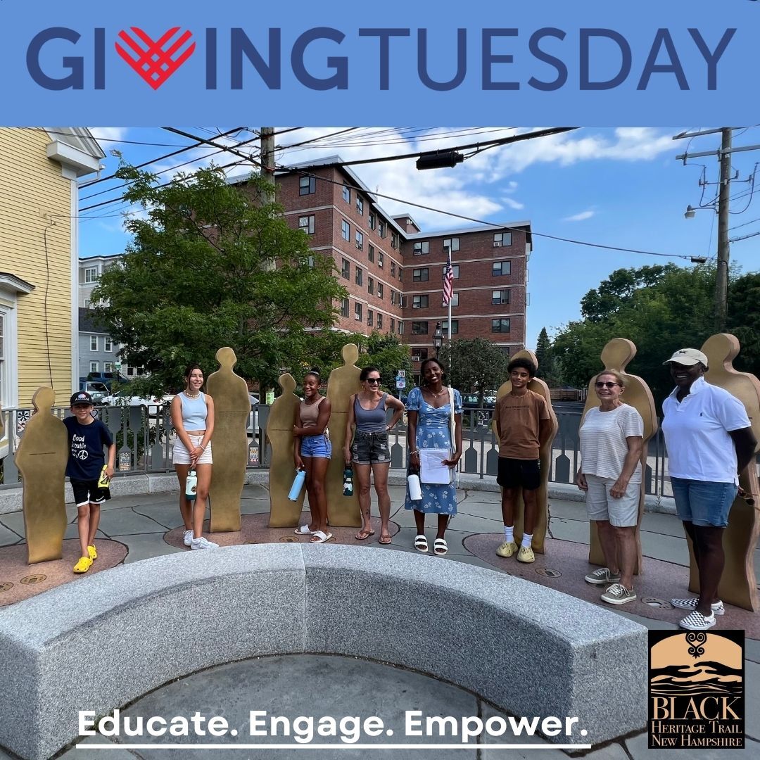 Today is #GivingTuesday! Now more than ever it's important to Educate, Engage and Empower our students with the awareness and appreciation of Black history in NH. Click the link to help support the work of the Trail! bit.ly/3OSpei0