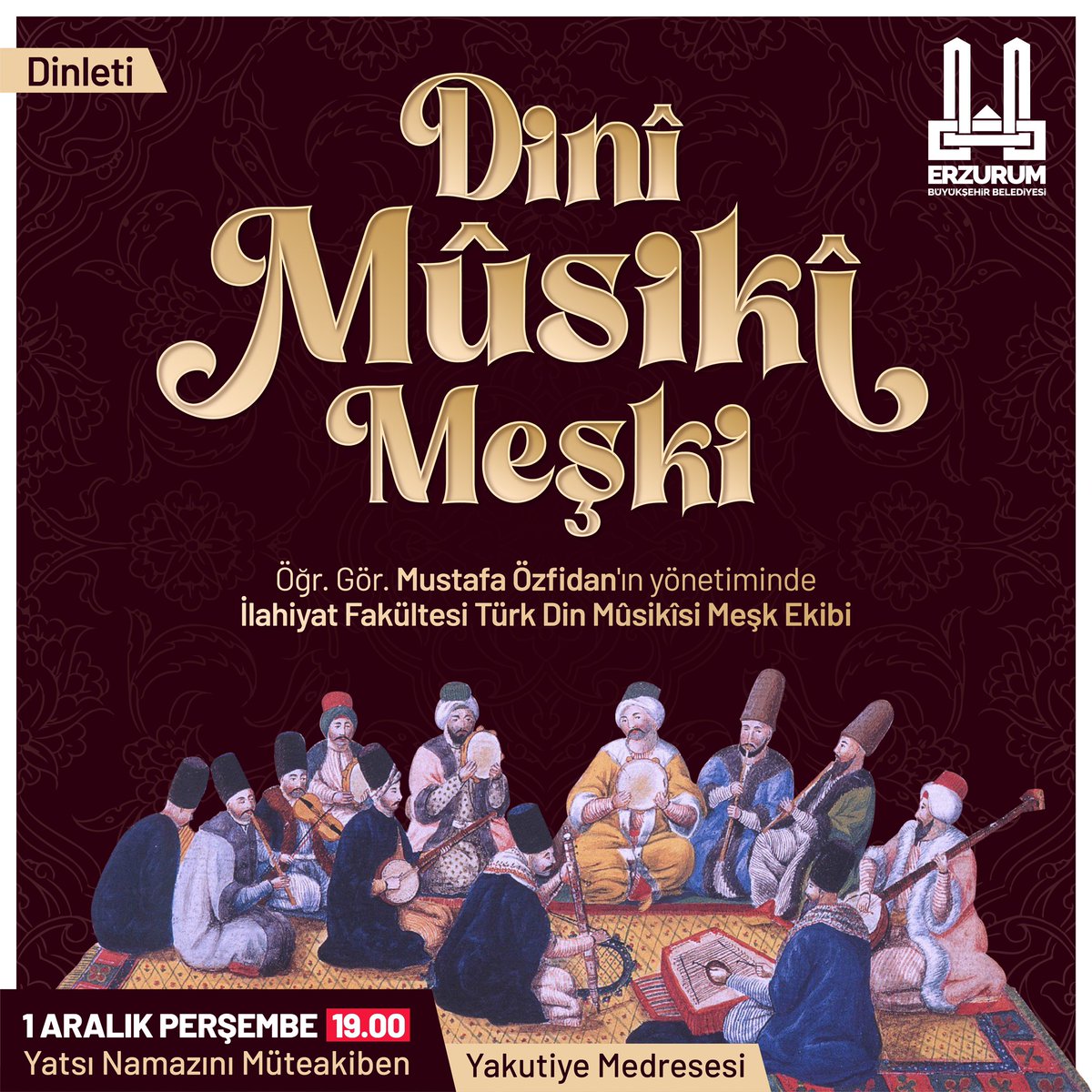 Mustafa Özfidan Hocamızın yönetiminde  İlahiyat Fakültesi Türk Din Musikisi Meşk Ekibi, Tarihi Yakutiye Medresesinde sizlerle olacak. Mutlaka bekleriz 🙏