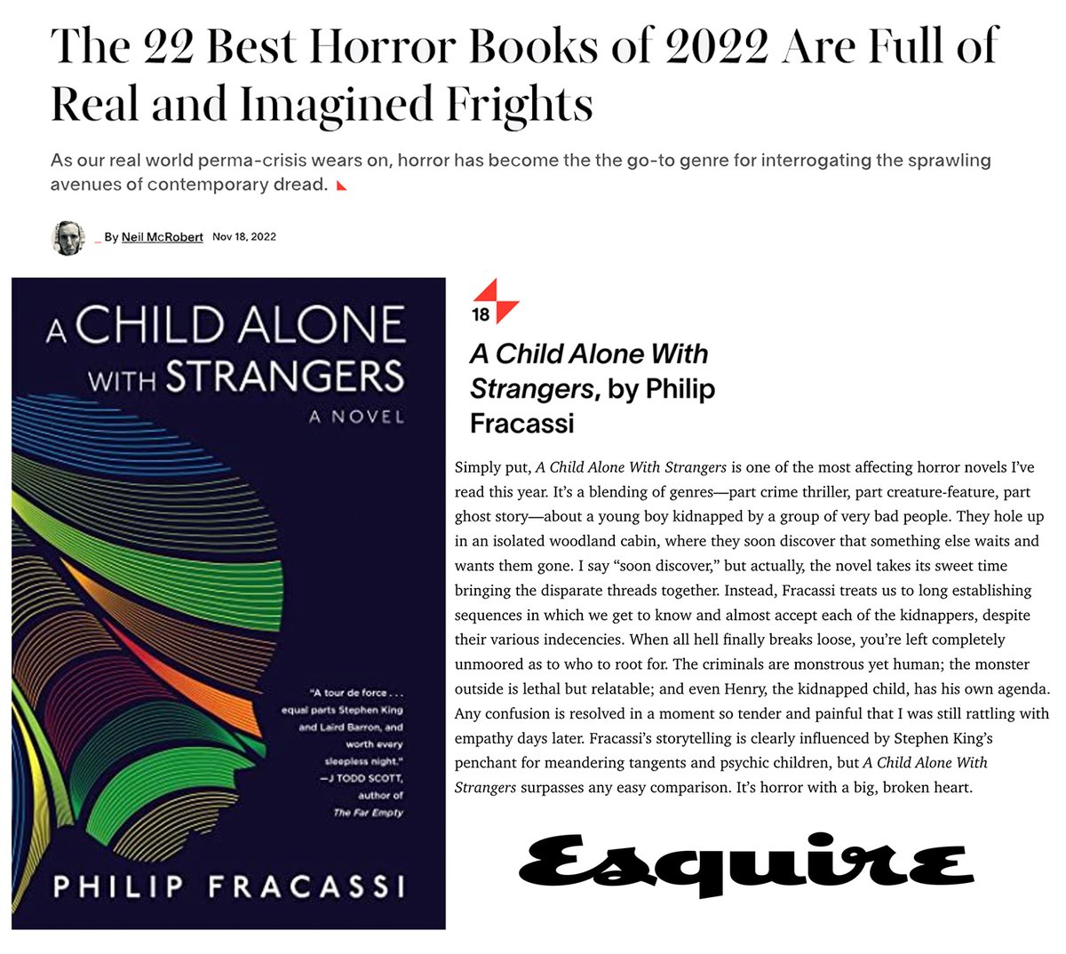 PhilipFracassi's tweet image. A CHILD ALONE WITH STRANGERS has now been named one of the "Best Horror Books of 2022" by @esquire and a "Thriller of the Month" by @guardian.

I hope folks continue to find my novel. Any and all support is appreciated!

"One of the best books of the year." - @SignalHorizon
