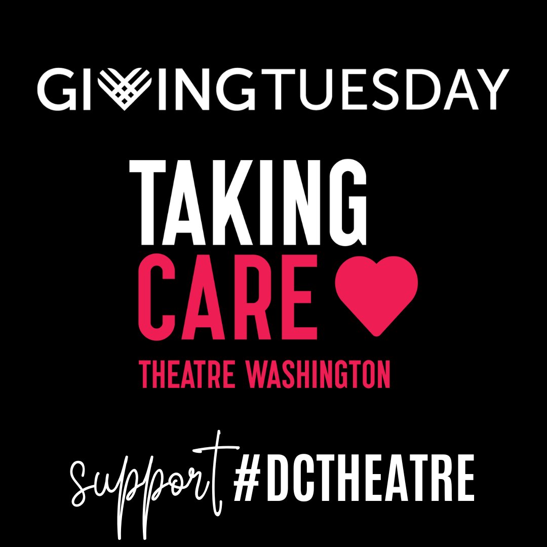 theatreWash's tweet photo. Today on #GivingTuesday, The Morris and Gwendolyn Cafritz Foundation will be matching gifts made to the Taking Care Fund up to $5k, to help #dctheatre makers in times of need.

❤️ With your support, we could add $10k to the Fund today: https://t.co/ccAnHgwnrY https://t.co/CE3dvyTtvK