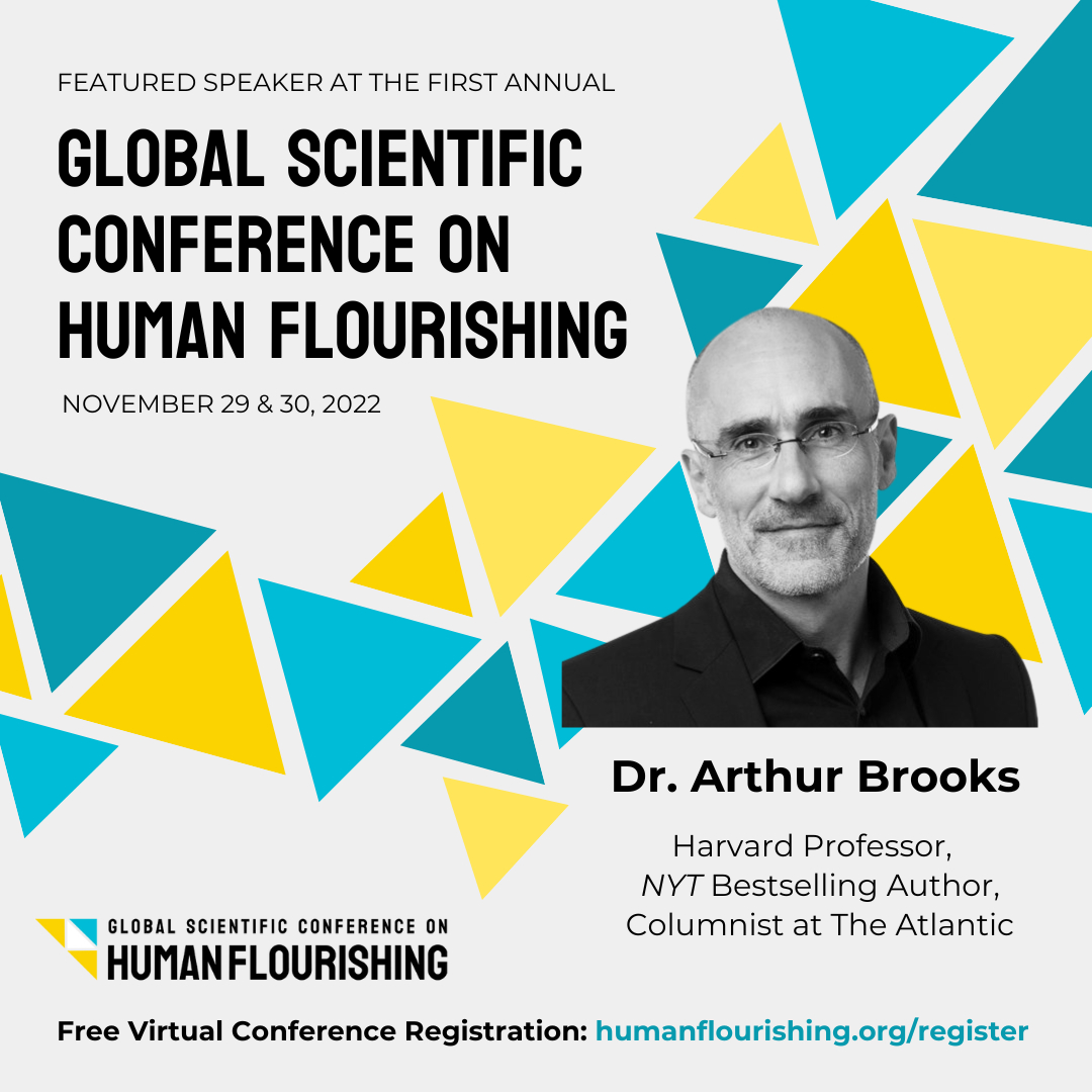 The Progress Network (@progressntwrk) on Twitter photo Tomorrow at 11:00am ET! Join TPN member <a href="/arthurbrooks/">Dr. Arthur Brooks</a> for the first annual Global Scientific Conference on Human Flourishing <a href="/HFHarvard/">Human Flourishing Program</a>. He will discuss human flourishing as we age with <a href="/annaicorwin/">Anna I Corwin</a>, <a href="/TomLeeOsborn/">Tom L. Osborn</a>, and <a href="/laurahelmuth/">Laura Helmuth</a>.
Register for free 👇
humanflourishing.org Tomorrow at 11:00am ET! Join TPN member <a href="/arthurbrooks/">Dr. Arthur Brooks</a> for the first annual Global Scientific Conference on Human Flourishing <a href="/HFHarvard/">Human Flourishing Program</a>. He will discuss human flourishing as we age with <a href="/annaicorwin/">Anna I Corwin</a>, <a href="/TomLeeOsborn/">Tom L. Osborn</a>, and <a href="/laurahelmuth/">Laura Helmuth</a>.
Register for free 👇
humanflourishing.org