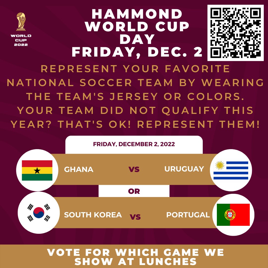 hcpss_hahs's tweet photo. Hammond World Cup Day is this Friday, December 2. Represent your favorite national soccer team by wearing the team's jersey or colors. Your team did not qualify this year? That's ok! Represent them!
Catch a few minutes of World Cup action during lunch! https://t.co/5ZYwFxz3Rp