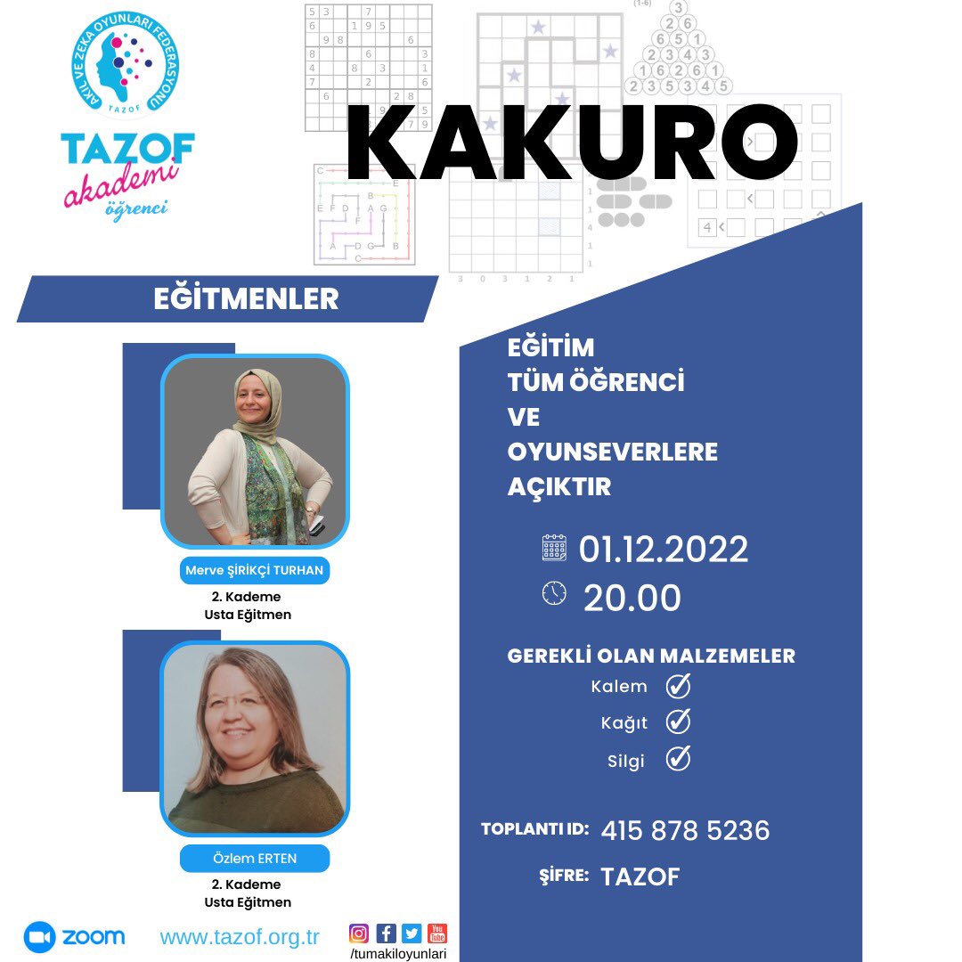 1️⃣📣🥳🎉."Tazof Akademi Öğrenci" çalışmalarımızı merakla bekleyen heyecanla takip edenlere duyurulur🥳🥳

📣📣📣Veee 7. eğitimimiz ile karşınızdayız..."KAKURO" oyunu nasıl oynanır? İpuçları nelerdir? Oyunu çözerken nelere dikkat etmemiz gerekli?🤔
⤵️