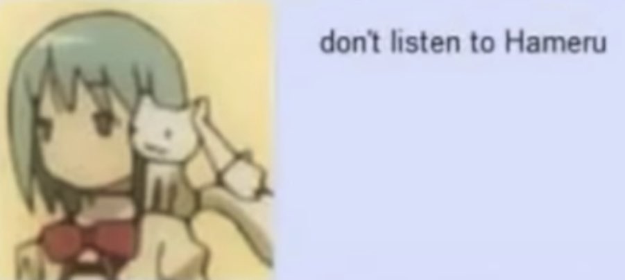 don’t listen to Hameru
