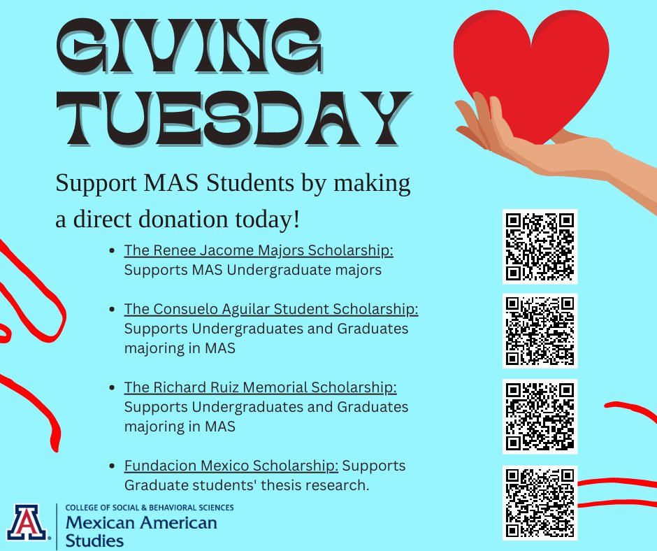 Today, November 29th, 2022 is Giving Tuesday!

MAS offers a variety of different scholarships to Undergraduate and Graduate students majoring in MAS

Scan any of these QR codes to be directed to a secure page at the UA foundation and make a direct donation to support MAS Students