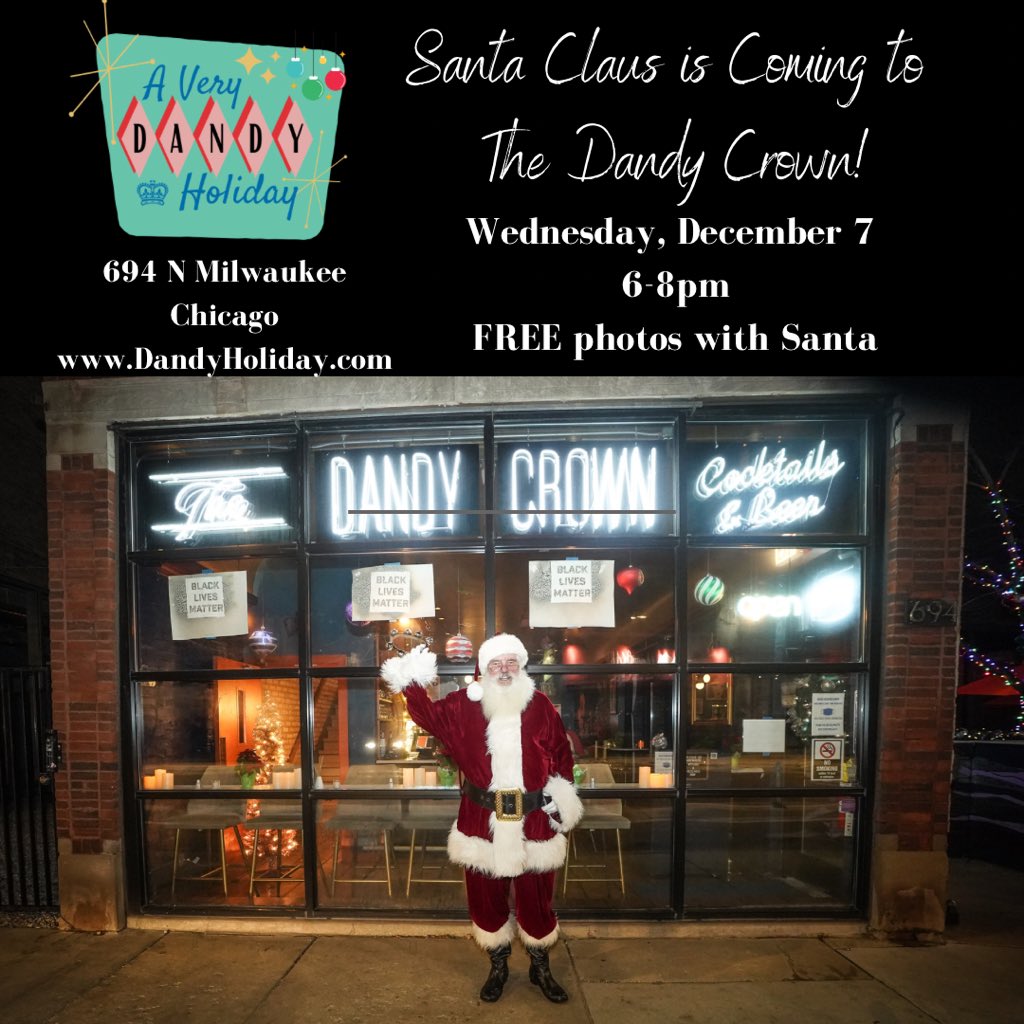 juliashell's tweet photo. Santa Claus 🎅 is coming to @TheDandyCrown on Wednesday, December 7 from 6 to 8pm for A Very Dandy Holiday visit! It’s FREE to take photos with Santa, and we’ll even have a professional photographer do it for you. 📸 

#AVeryDandyHoliday #PopUp #Chicago https://t.co/SlW0LQjd8z